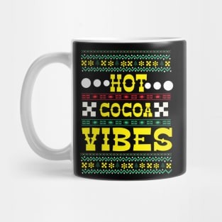 Hot Cocoa Vibes ugly Christmas sweater Mug